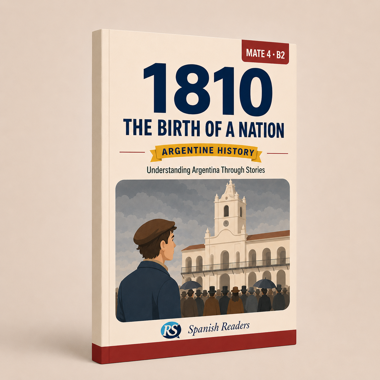 1810: The Birth of a Nation