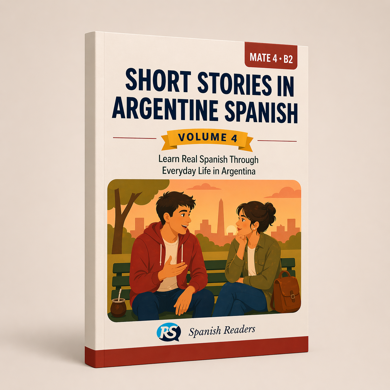 Short Stories in Argentine Spanish · Vol. 4